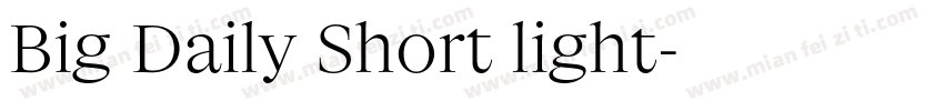 Big Daily Short light字体转换